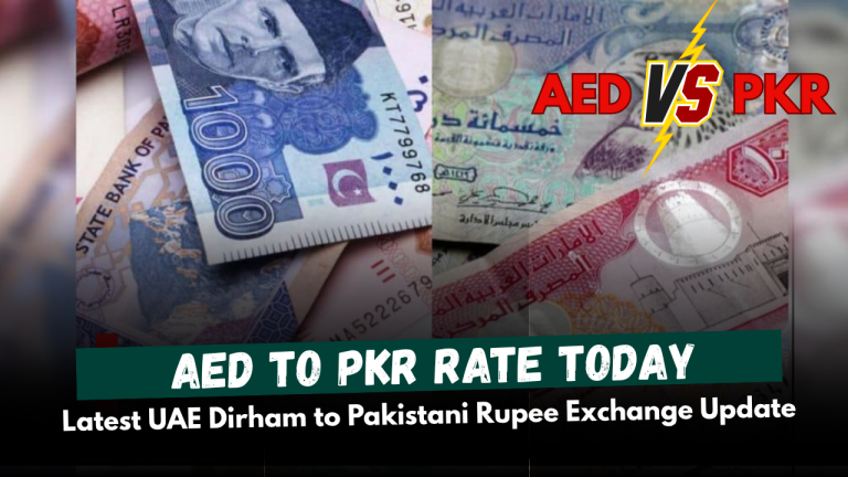 AED to PKR Rate Today – Latest UAE Dirham to Pakistani Rupee Exchange Update